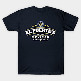 El Fuerte's Mexican Restaurante T-Shirt